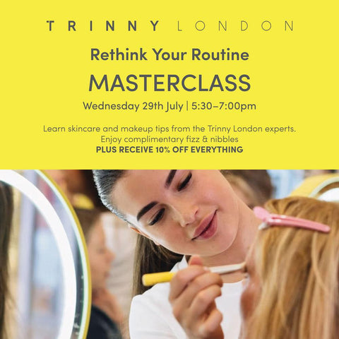 Trinny London Rethink Your Routine Masterclass